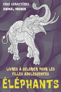 Livres à colorier pour les filles adolescentes - Gros caractères - Animal mignon - Éléphants