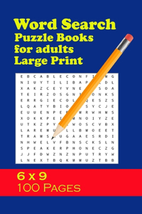 Word Search puzzle books for adults large print 6 x 9 100 pages