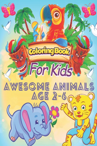 coloring books for kids awesome animals age 2-6