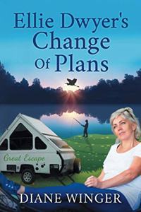 Ellie Dwyer's Change of Plans