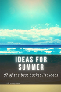 ideas for summer