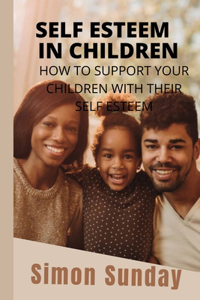 Self Esteem in Children