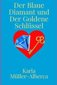 Blaue Diamant und Der Goldene Schlüssel