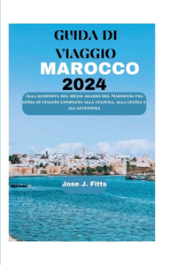 Guida Di Viaggio Marocco 2024