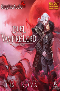 A Duel with the Vampire Lord [Dramatized Adaptation]
