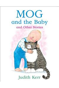 Mog and the Baby and Other Stories