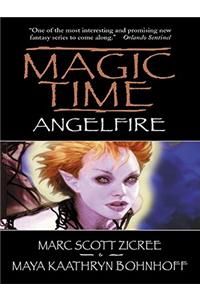 Magic Time: Angelfire