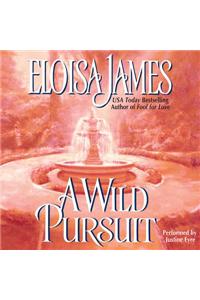 A Wild Pursuit