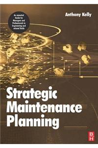 Strategic Maintenance Planning