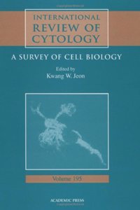 International Review of Cytology: A Survey of Cell Biology (Volume 195) (International Review of Cell and Molecular Biology, Volume 195)