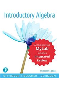 Introductory Algebra with Integrated Review and Worksheets Plus Mylab Math with Pearson Etext -- 24 Month Access Card Package