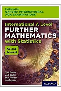 Oxford International AQA Examinations: International A Level Further Mathematics with Statistics