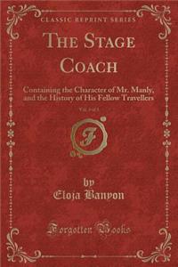 The Stage Coach, Vol. 3 of 3