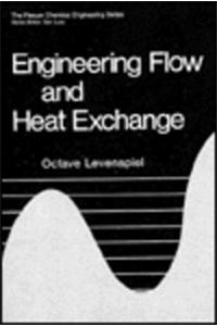 Engineering Flow and Heat Exchange