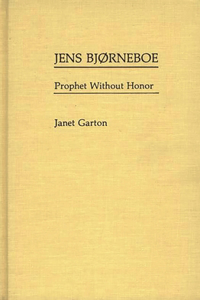 Jens Bjorneboe: Prophet Without Honor