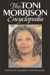 Toni Morrison Encyclopedia