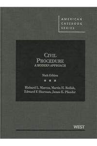 Civil Procedure, A Modern Approach