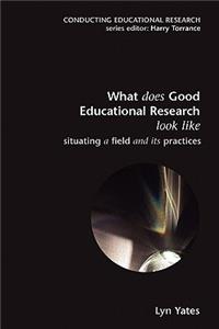 What Does Good Education Research Look Like?