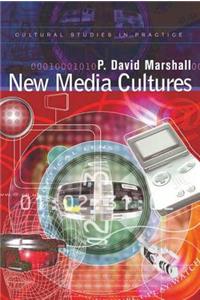 New Media Cultures