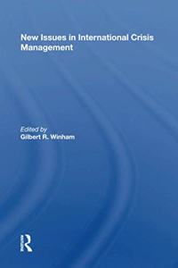New Issues In International Crisis Management