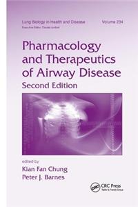 Pharmacology and Therapeutics of Airway Disease