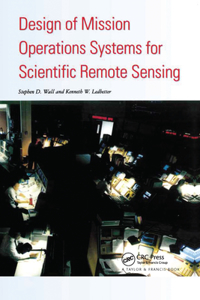 Design of Mission Operations Systems for Scientific Remote Sensing