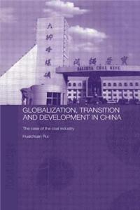 Globalisation, Transition and Development in China