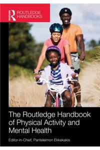 Routledge Handbook of Physical Activity and Mental Health