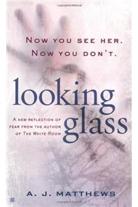 Looking Glass