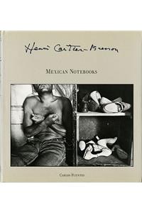 Henri Cartier-Bresson: Mexican Notebooks