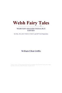 Welsh Fairy Tales (Webster's Spanish Thesaurus Edition)