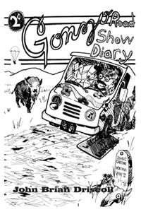 Gonzo Road Show Diary