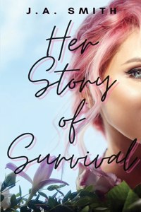 Her Story Of Survival