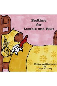 Bedtime for Lambie and Bear