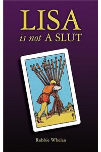 Lisa is Not a Slut