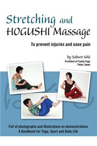 Stretching and Hogushi Massage