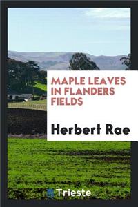 Maple Leaves in Flanders Fields