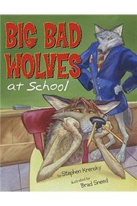 Big Bad Wolves at School