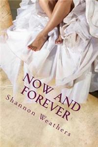 Now and Forever