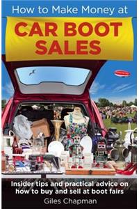 How To Make Money at Car Boot Sales