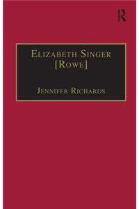 Elizabeth Singer [Rowe]