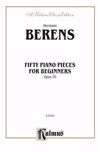 50 Piano Pieces for Beginners, Op. 70