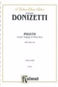 Poliuto: Vocal Score (Italian Language Edition), Vocal Score