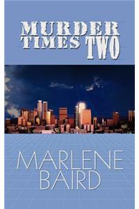 Murder Times Two