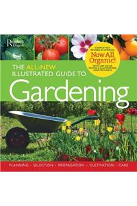 The All-New Illustrated Guide to Gardening