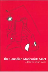 Canadian Modernists Meet