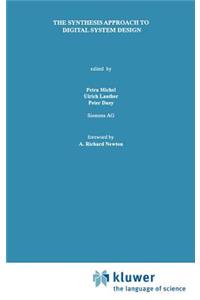 Synthesis Approach to Digital System Design