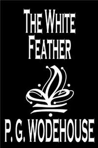 The White Feather by P. G. Wodehouse, Fiction, Literary