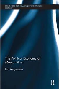 Political Economy of Mercantilism