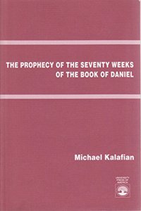 A Prophecy of the Seventy Weeks of the Book of Daniel
